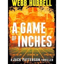 A Jack Patterson Thriller-A Game Of Inches
