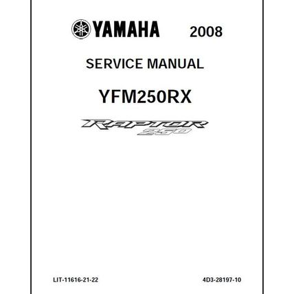 YAMAHA YFM250RX RAPTOR SERVICE MANUAL 2008 MOTORCYCLE 311 PAGES IN ENGLISH