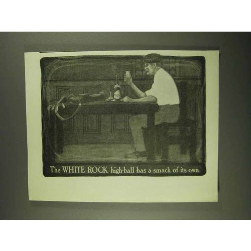 1903 White Rock Water Ad - High-Ball Has a Smack