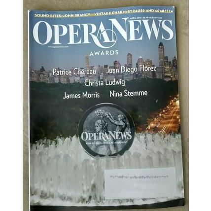 Opera News Magazine April 2014 – Ninth Annual Awards Issue