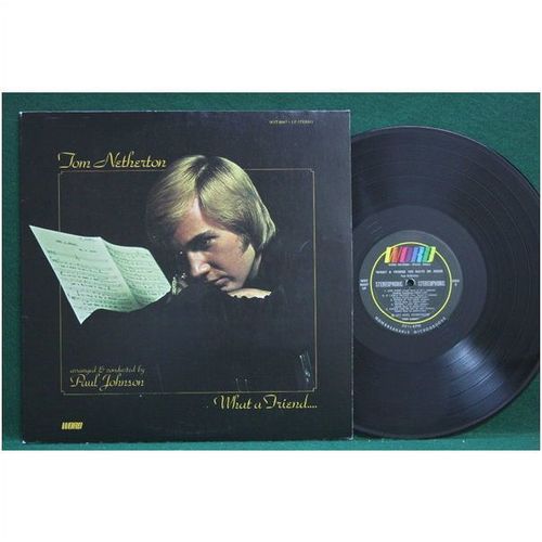 Tom Netherton - What A Friend We Have In Jesus - WST 8667 LP - NM