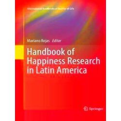 International Handbooks of Quality-Of-Life: Handbook of Happiness Research in La