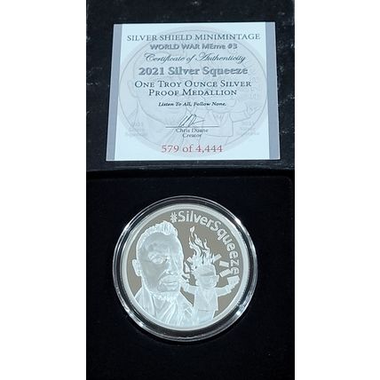 1 Oz Silver Collectible 2021 Silver Shield SILVER SQUEEZE World War # 579 Of 444