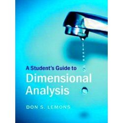 A Student's Guide to Dimensional Analysis