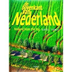 De Bovenkant Van Nederland, Holland From The Top 3