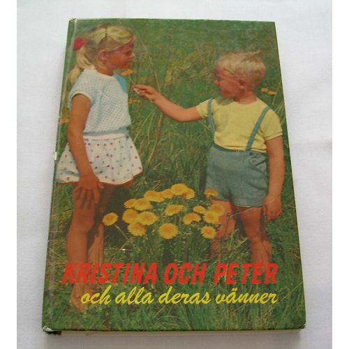 Kristina och Peter och alla deras vänner av Norma Norris