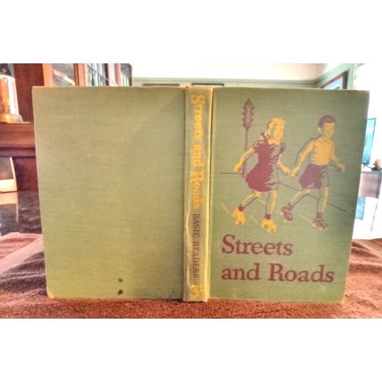 Old Vintage Basic Reader Streets And Roads By William Gray & May Arbuthnot 1947