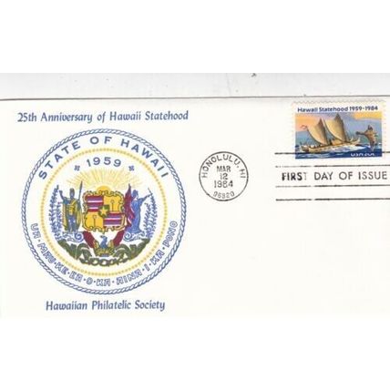 United States 1984 Hawaii Statehood FDC Honolulu cancel Unaddressed VGC