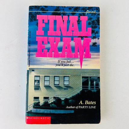 Final Exam Paperback by A Bates Scholastic Book YA