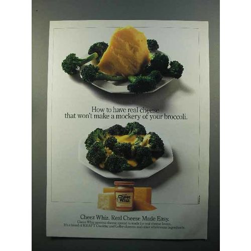 1985 Kraft Cheez Whiz Ad - Won't Mockery Broccoli