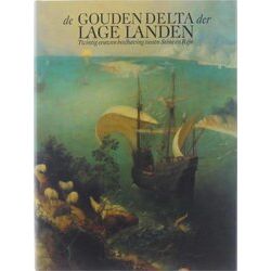 De Gouden Delta Der Lage Landen