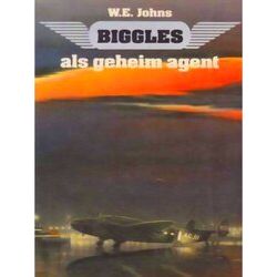 Biggles Als Geheim Agent