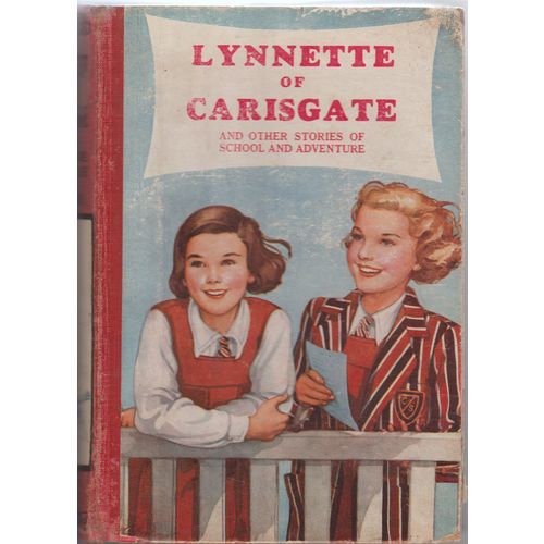 Lynnette of Carisgate & Other Stories 1937 1st edition published Epworth Press