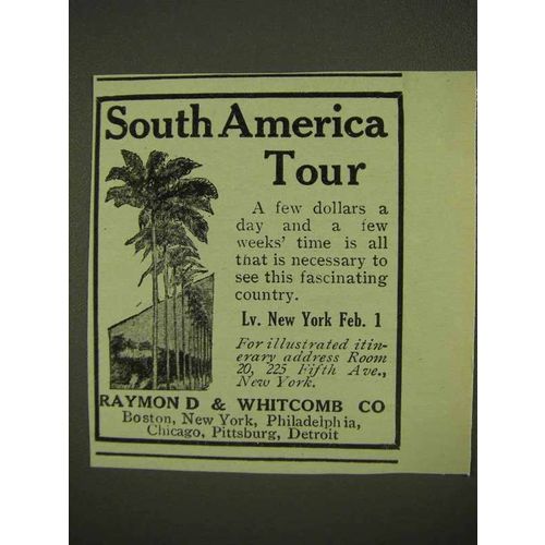 1911 Raymond & Whitcomb Cruise Ad - South America