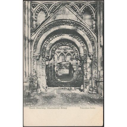 South Doorway, Glastonbury Abbey, Somerset, c.1905 - Valentine's Postcard