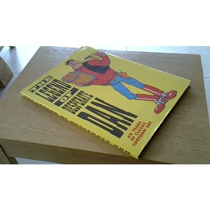 THE LEGEND OF DESPERATE DAN: 60 Years of Classic Cartoon Art (Hardback) 1997