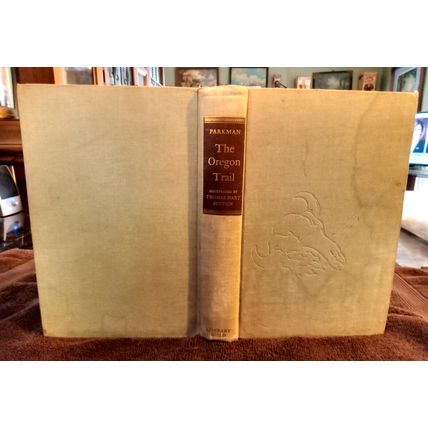 The Oregon Trail By Francis Parkman 1946 Hardcover Book Great Shape