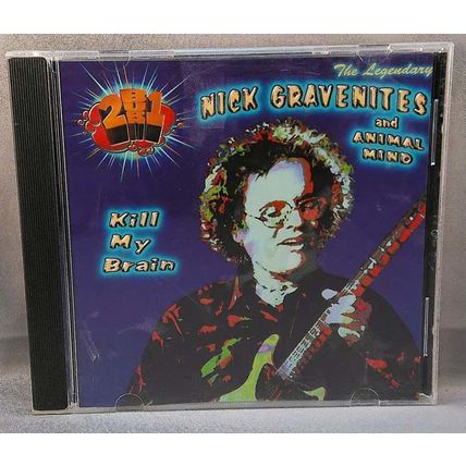 Nick Gravenites and Animal Mind - Kill My Brain CD