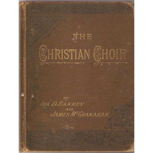 The Christian Choir circa 1880 Sankey & McGranahan music & song book