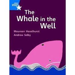 Rigby Star Gui Phonic Opportunity Readers Blue: Pupil Book Single: The Whale In