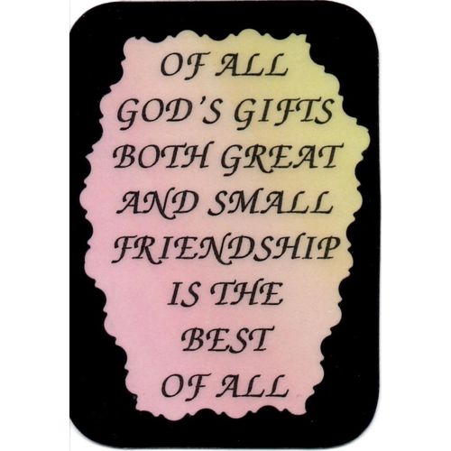 2071 Family Friends Refrigerator Magnet Of All God's Gifts Both Great And Small