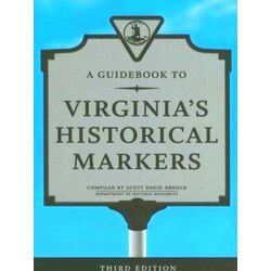 A Guidebook To Virginia's Historical Markers