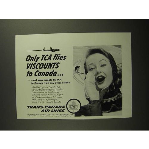 1958 TCA Trans-Canada Air Lines Ad - Flies Vicounts to Canada