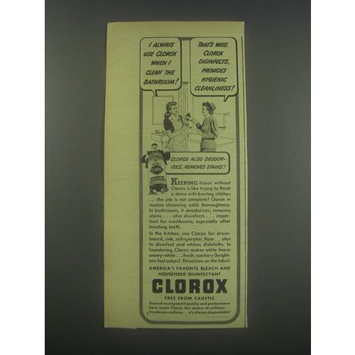 1947 Clorox Bleach Ad - I always use Clorox when I clean the bathroom