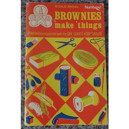 Brownies Make Things Book No 1