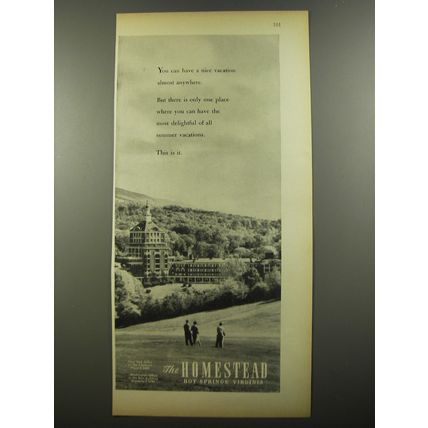 1954 The Homestead Resort Ad - You can have a nice vacation almost anywhere