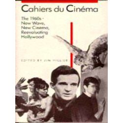 Cahiers Du Cinema: 1960-1968 - New Wave, New Cinema, Re-Evaluating Hollywood V 2