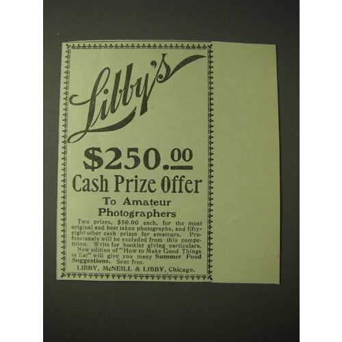 1900 Libby's Food Ad - Libby's $250.00 Cash Prize offer to amateur photographers