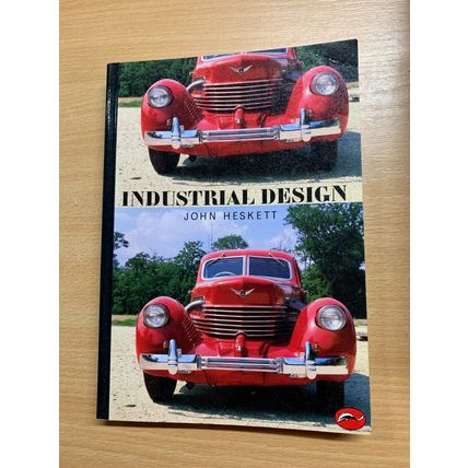 1984 JOHN HESKETT "INDUSTRIAL DESIGN" ILLUSTRATED PAPERBACK BOOK (P4)