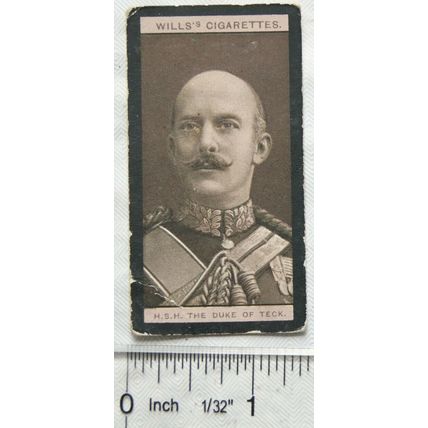 1908 Wills Portraits of European Royalty 40 HSH The Duke of Teck