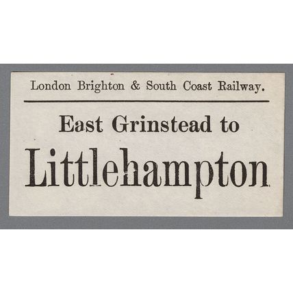 LONDON BRIGHTON & SOUTH COAST RAILWAY LUGGAGE LABEL-E.GRINSTEAD to LITTLEHAMPTON