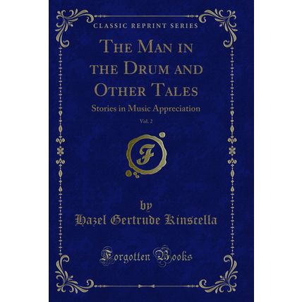 The Man in the Drum and Other Tales, Vol. 2: Stories in Music Appreciation