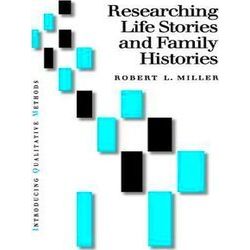 Researching Life Stories and Family Histories