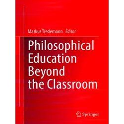 Philosophical Education Beyond The Classroom