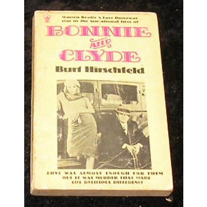Bonnie and Clyde by Burt Hirschfeld (Paperback, 1967)