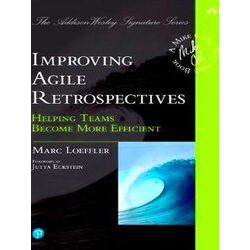 Addison-Wesley Signature Series (Cohn) Improving Agile Retrospectives
