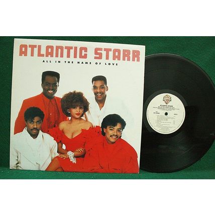 Atlantic Starr - All In The Name Of Love - W1 25560 - NM