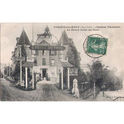 76 - FORGES LES EAUX - LE GRAND HOTEL DU PARC
