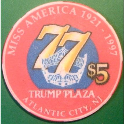 Trump Plaza. $5 Casino Chip. Atlantic City, NJ. Miss America 1997. X19.