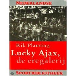 Lucky Ajax, De Eregalerij