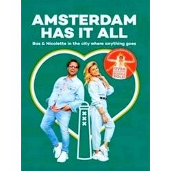 Amsterdam Has It All