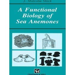 Functional Biology Series-A Functional Biology of Sea Anemones