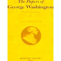 Papers of George Washington - Retirement Series-The Papers of George Washington