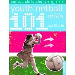 101 Youth Netball Drills Age 1216 101 Drills
