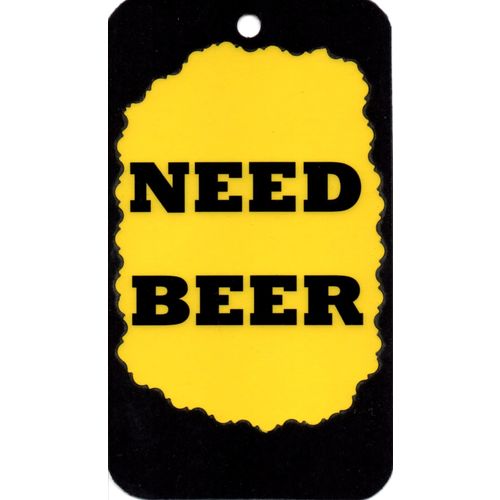 3252 Need Beer Humorous Saying Sign Magnet Gift