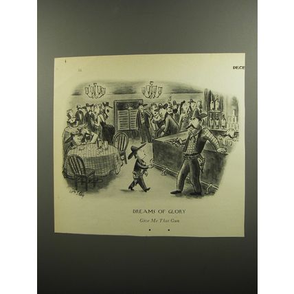 1952 Cartoon by William Steig - Dreams of Glory Give me that gun